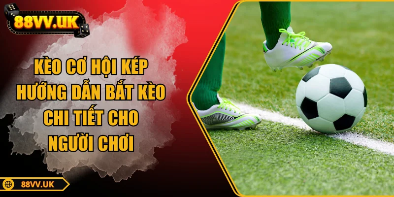 keo-co-hoi-kep